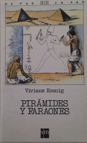 PIRMIDES Y FARAONES