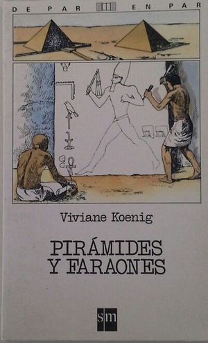 PIR�MIDES Y FARAONES