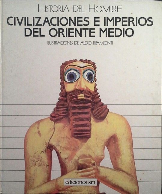 CIVILIZACIONES E IMPERIOS DEL ORIENTE MEDIO