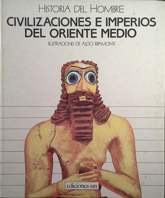 CIVILIZACIONES E IMPERIOS DEL ORIENTE MEDIO