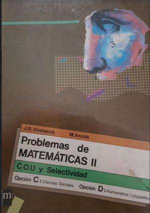 MATEMTICAS, COU. OPCIN C-D. PROBLEMAS