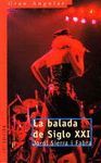 LA BALADA DEL SIGLO XXI