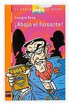 ABAJO EL FARSANTE