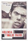 CARICIAS DE LEN: VIOLENCIA Y MALOS TRATOS