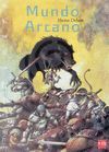 MUNDO ARCANO. COLECCION LABERINTRO N� 4