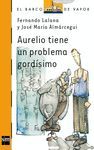 AURELIO TIENE UN PROBLEMA GORD�SIMO