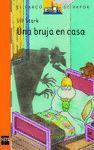 BRUJA EN CASA, UNA