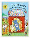 LUPE JUEGA CON SUS AMIGOS