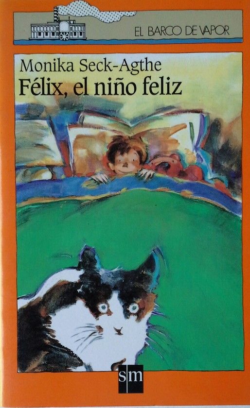 F�LIX, EL NI�O FELIZ