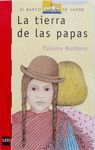 TIERRA DE LAS PAPAS ,LA