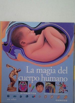 LA MAGIA DEL CUERPO HUMANO