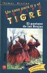 PANTANO DE LAS BRUJAS,EL.UN CASO PARA TI Y EL EQUIPO TIGRE