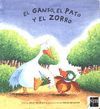 EL GANSO,EL PATO Y EL ZORRO