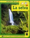 SELVA, LA (LIBRO + CD)