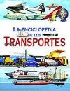 LA ENCICLOPEDIA DE LOS TRANSPORTES