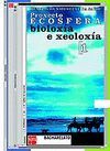 BIOLOX�A E XEOLOX�A. CIENCIAS DA NATUREZA E DA SA�DE, ECOSFERA. 1 BACHARELATO