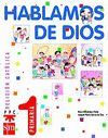 RELIGI�N CAT�LICA, HABLAMOS DE DIOS. 1 PRIMARIA