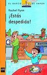 ESTS DESPEDIDA!