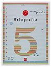 CUADERNO 5 DE ORTOGRAF�A, PAUTA. 2 PRIMARIA