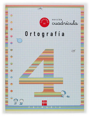 CUADERNO 4 DE ORTOGRAFA, CUADRCULA. 2 PRIMARIA