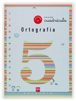 CUADERNO 5 DE ORTOGRAFA, CUADRCULA. 2 PRIMARIA