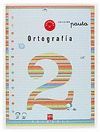 CUADERNO 2 DE ORTOGRAFA, PAUTA. 1 PRIMARIA