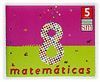 MATEM�TICAS 5 A�OS. CUADERNO 8.