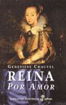 REINA POR AMOR