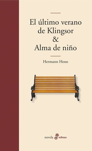 EL ULTIMO VERANO DE KLINGSOR / ALMA DE NIO