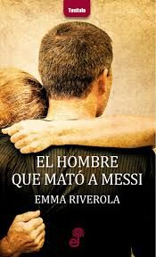 EL HOMBRE QUE MAT� A MESSI