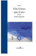 M�S LIVIANO QUE EL AIRE