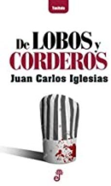 DE LOBOS Y CORDEROS