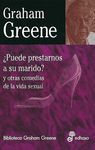 PUEDE PRESTARME A SU MARIDO? Y OTRAS COMEDIAS DE LA VIDA SEXUAL