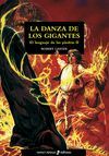 LA DANZA DE LOS GIGANTES (II)