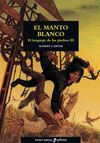 EL MANTO BLANCO (III)
