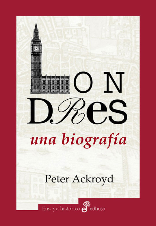 LONDRES. UNA BIOGRAFA