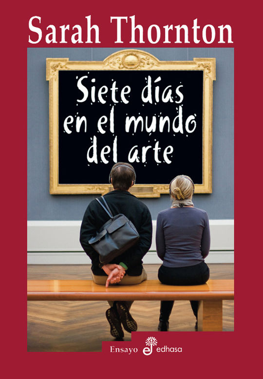 SIETE D�AS EN EL MUNDO DEL ARTE