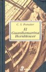 EL GUARDIAMARINA HORNBLOWER (I)