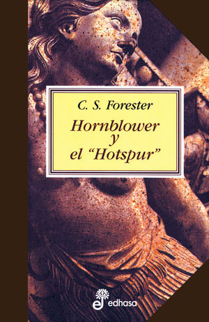HORNBLOWER Y EL HOTSPUR (III)