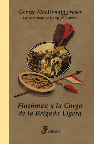 FLASHMAN Y LA CARGA DE LA BRIGADA LIGERA (VIII)