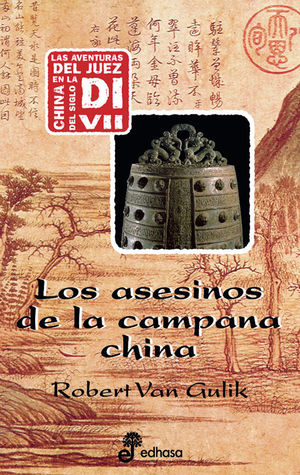 LOS ASESINOS DE LA CAMPANA CHINA (V)