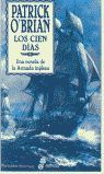 CIEN DIAS,LOS.  19 UNA NOVELA DE LA ARMADA INGLESA