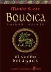 BOUDICA: SUEO DEL AGUILA