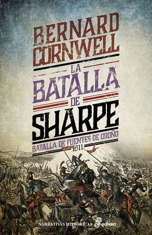 LA BATALLA DE SHARPE. BATALLA DE FUENTES DE OORO 1811