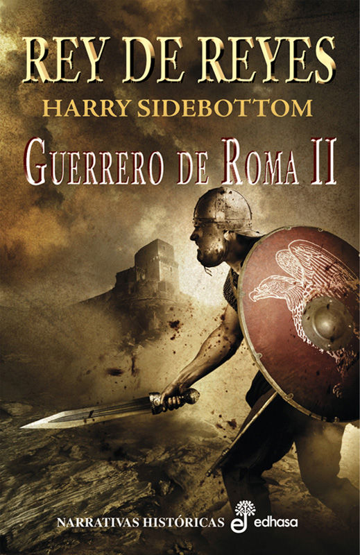 REY DE REYES. GUERRERO DE ROMA II