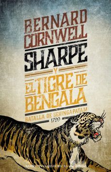 SHARPE I: SHARPE Y EL TIGRE DE BENGALA