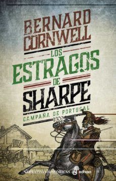LOS ESTRAGOS DE SHARPE. CAMPAÑA DE PORTUGAL (1809)