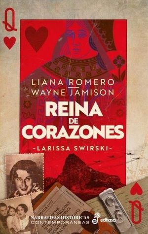 REINA DE CORAZONES. LARISSA SWIRSKI