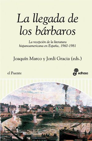 LA LLEGADA DE LOS B�RBAROS