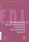 R�GIMEN FISCAL DE LAS FUNDACIONES Y ENTIDADES NO LUCRATIVAS VOL-II. INCENTIVOS F